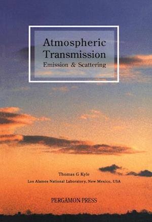 Atmospheric Transmission, Emission and Scattering