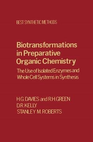 Biotransfrmtns Prepartv Organic Chemistry