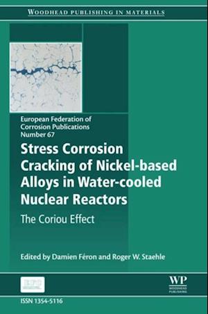 Stress Corrosion Cracking of Nickel Based Alloys in Water-cooled Nuclear Reactors