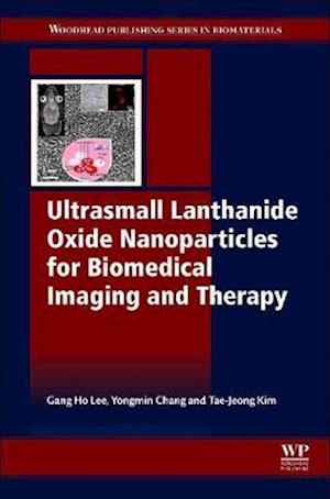 Ultrasmall Lanthanide Oxide Nanoparticles for Biomedical Imaging and Therapy