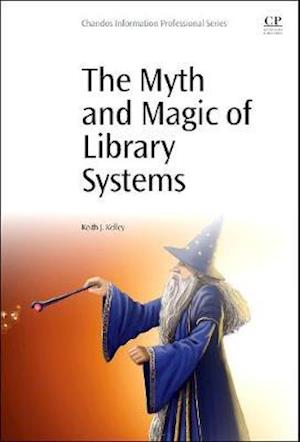 The Myth and Magic of Library Systems