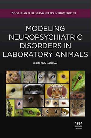 Modeling Neuropsychiatric Disorders in Laboratory Animals