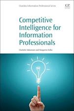 Competitive Intelligence for Information Professionals