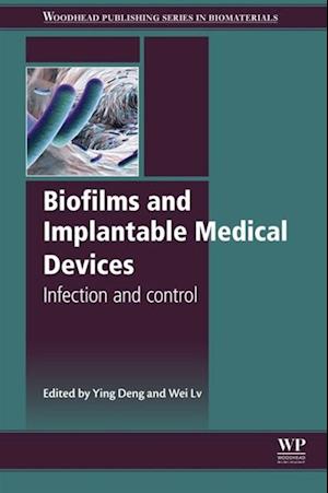 Biofilms and Implantable Medical Devices