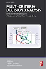 Multi-criteria Decision Analysis for Supporting the Selection of Engineering Materials in Product Design