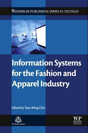 Information Systems for the Fashion and Apparel Industry