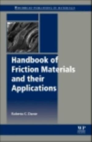 Handbook of Friction Materials and their Applications