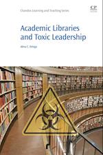 Academic Libraries and Toxic Leadership