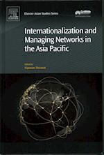 Internationalization and Managing Networks in the Asia Pacific