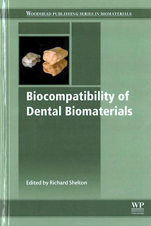 Biocompatibility of Dental Biomaterials