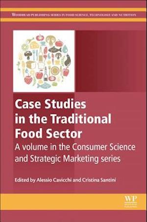 Case Studies in the Traditional Food Sector