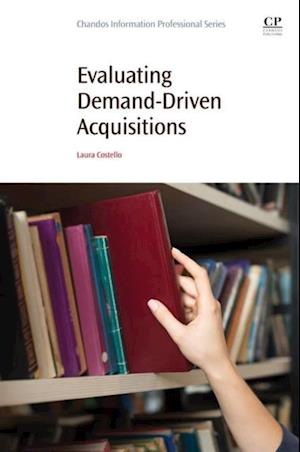 Evaluating Demand-Driven Acquisitions