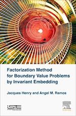 Factorization of Boundary Value Problems Using the Invariant Embedding Method