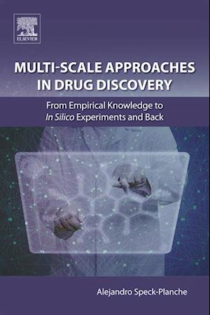 Multi-Scale Approaches in Drug Discovery