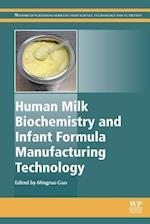 Human Milk Biochemistry and Infant Formula Manufacturing Technology