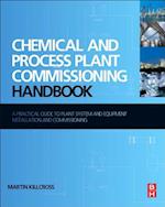 Chemical and Process Plant Commissioning Handbook