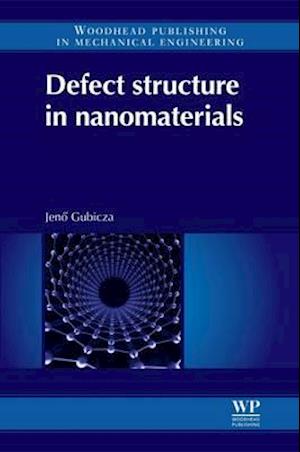 Defect Structure in Nanomaterials