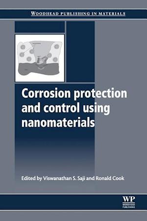 Corrosion Protection and Control Using Nanomaterials