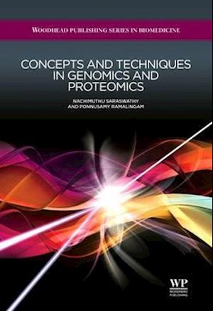 Concepts and Techniques in Genomics and Proteomics