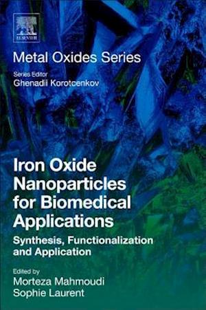 Iron Oxide Nanoparticles for Biomedical Applications