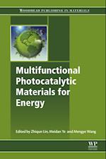 Multifunctional Photocatalytic Materials for Energy