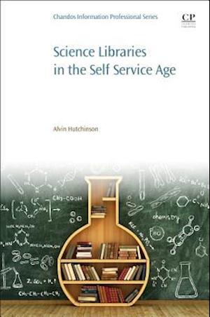 Science Libraries in the Self Service Age