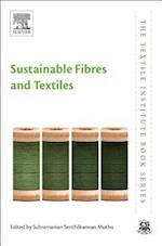 Sustainable Fibres and Textiles