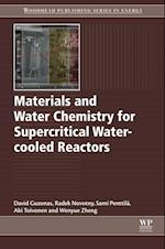 Materials and Water Chemistry for Supercritical Water-cooled Reactors