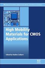 High Mobility Materials for CMOS Applications