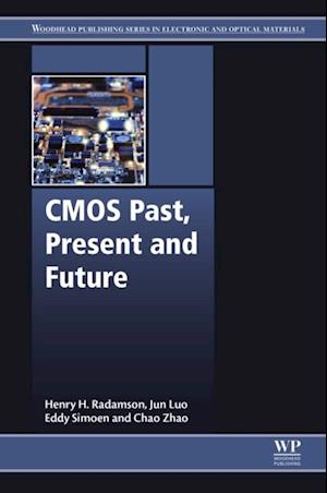 CMOS Past, Present and Future