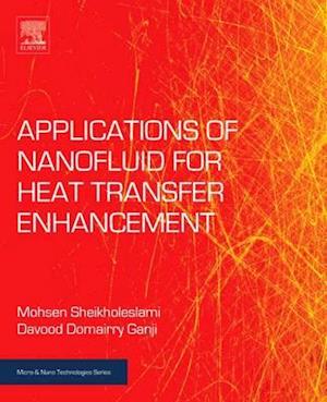 Applications of Nanofluid for Heat Transfer Enhancement