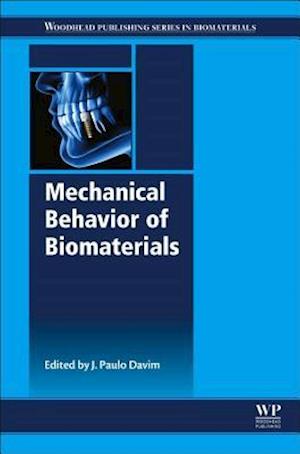 Mechanical Behavior of Biomaterials