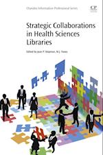 Strategic Collaborations in Health Sciences Libraries