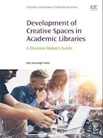 Development of Creative Spaces in Academic Libraries