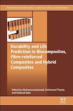 Durability and Life Prediction in Biocomposites, Fibre-Reinforced Composites and Hybrid Composites
