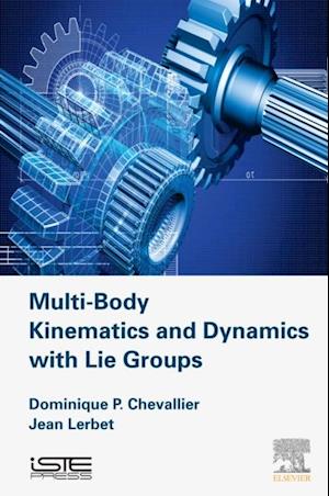 Multi-Body Kinematics and Dynamics with Lie Groups