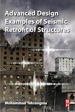 Advanced Design Examples of Seismic Retrofit of Structures