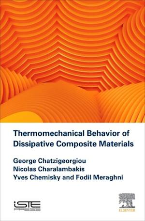 Thermomechanical Behavior of Dissipative Composite Materials