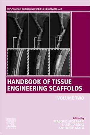 Handbook of Tissue Engineering Scaffolds: Volume Two