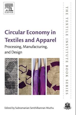 Circular Economy in Textiles and Apparel