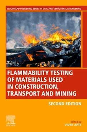 Flammability Testing of Materials Used in Construction, Transport, and Mining