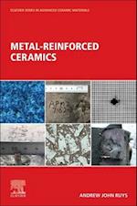 Metal-Reinforced Ceramics