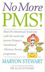 No More PMS!