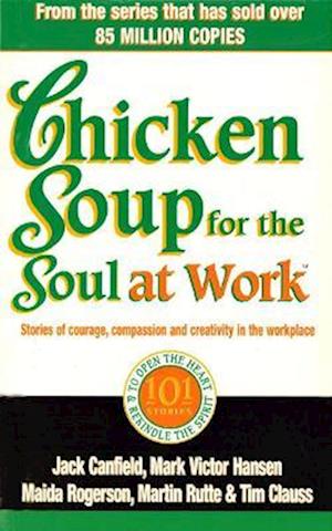 Chicken Soup For The Soul At Work