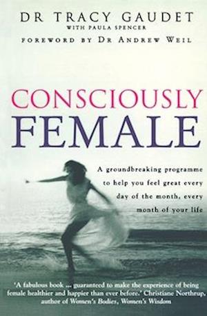 Consciously Female