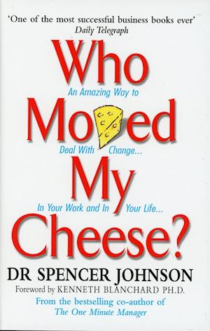 Who Moved My Cheese