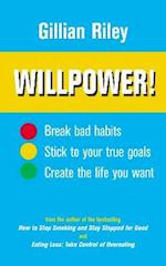 Willpower!