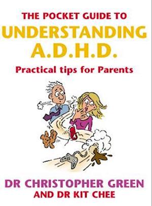 The Pocket Guide To Understanding A.D.H.D.