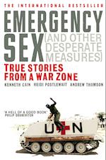 Emergency Sex (And Other Desperate Measures)