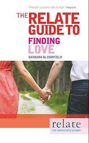 The Relate Guide to Finding Love